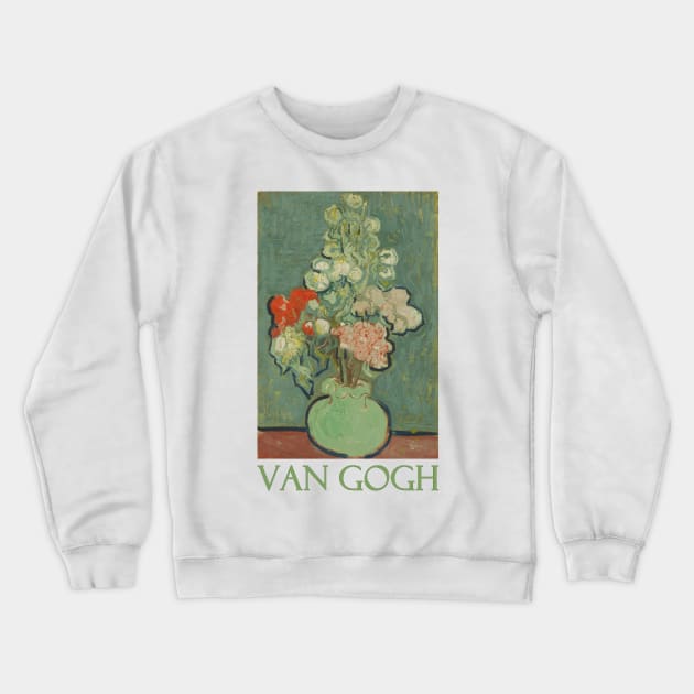 Vase with Flowers (1890) by Vincent van Gogh Crewneck Sweatshirt by Naves